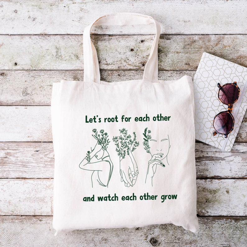 Let's Root For Each Other and Watch Each Other Grow Woman Floral Line Art Canvas Tote Bag