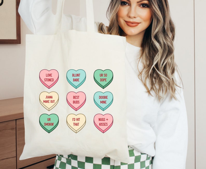 Stoner Valentine Candy Conversation Hearts Stoner Girl Tote Bag