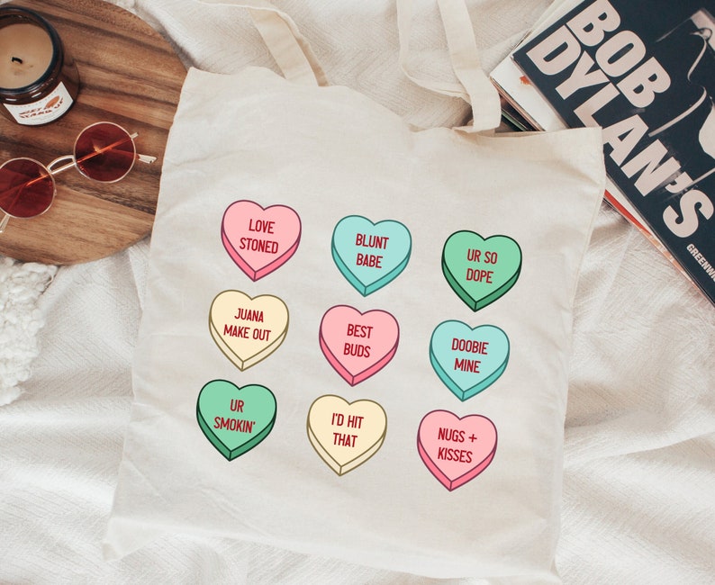 Stoner Valentine Candy Conversation Hearts Stoner Girl Tote Bag