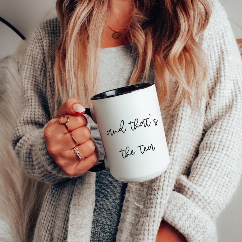 And Thats The Tea Accent Handle Coffee Cup