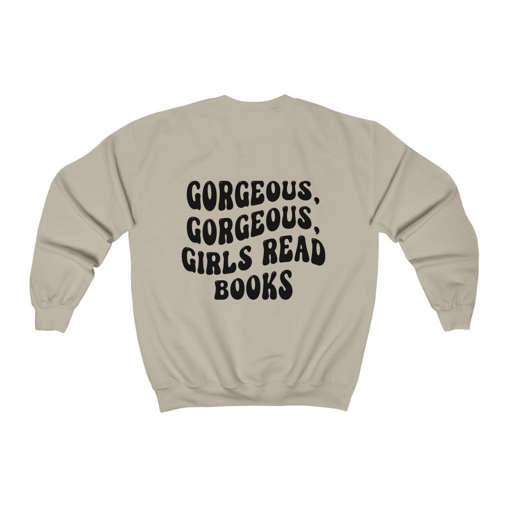 Gorgeous Gorgeous Girls Read Books Back Print Sweatshirt