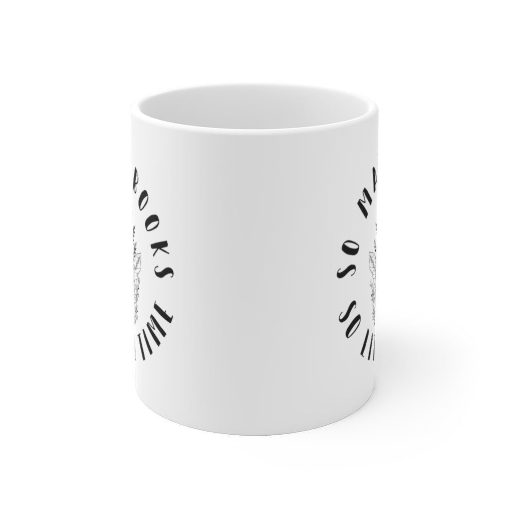 So Many Books So Little Time Skeleton Book Mug