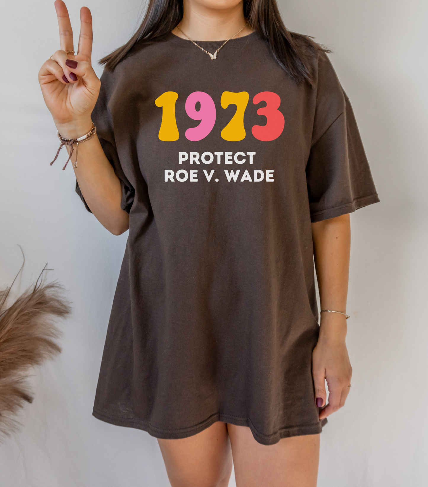 1973 Protect Roe V Wade Shirt Womens Rights Shirt