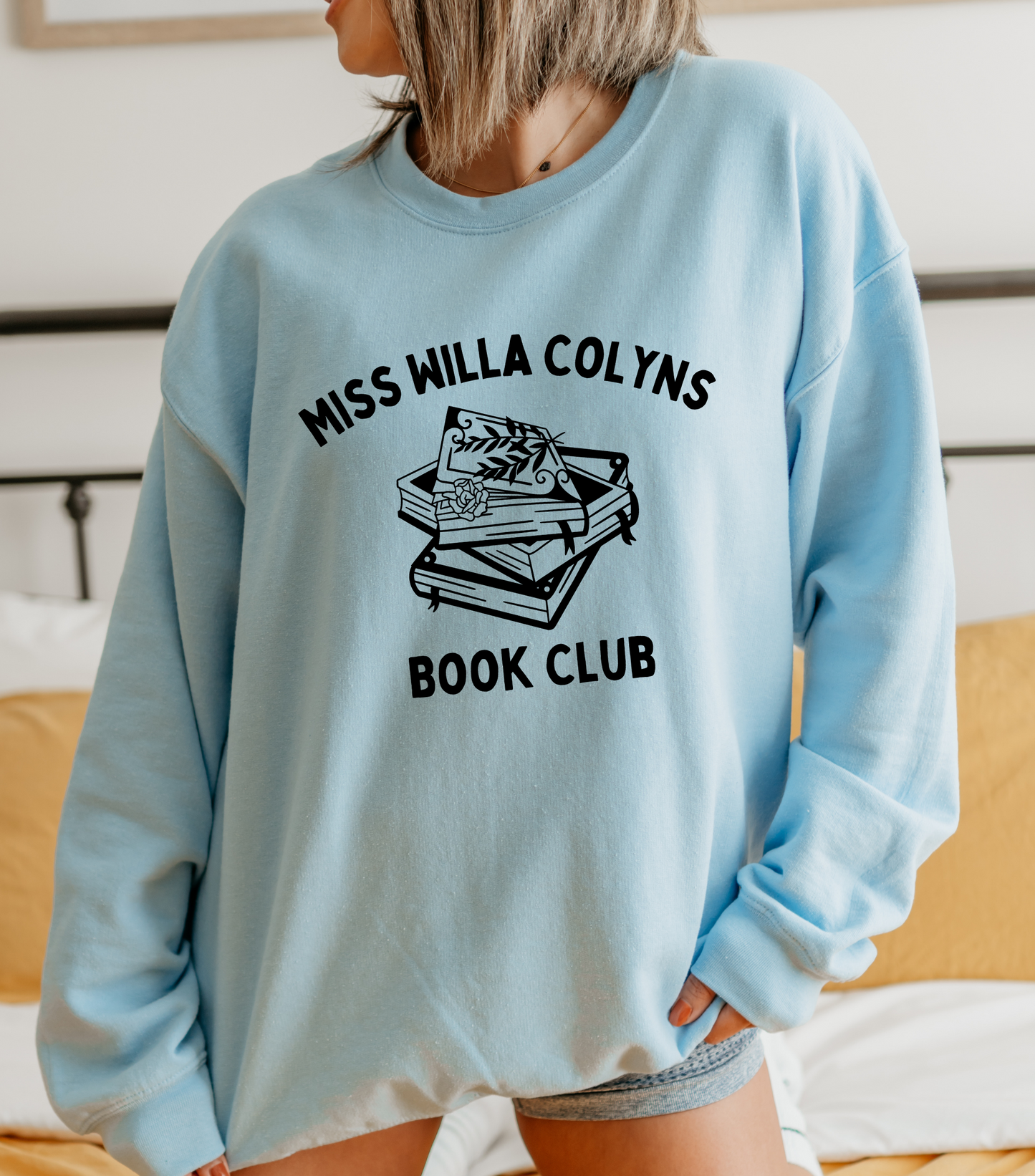 Miss Willa Colyns Book Club Sweatshirt