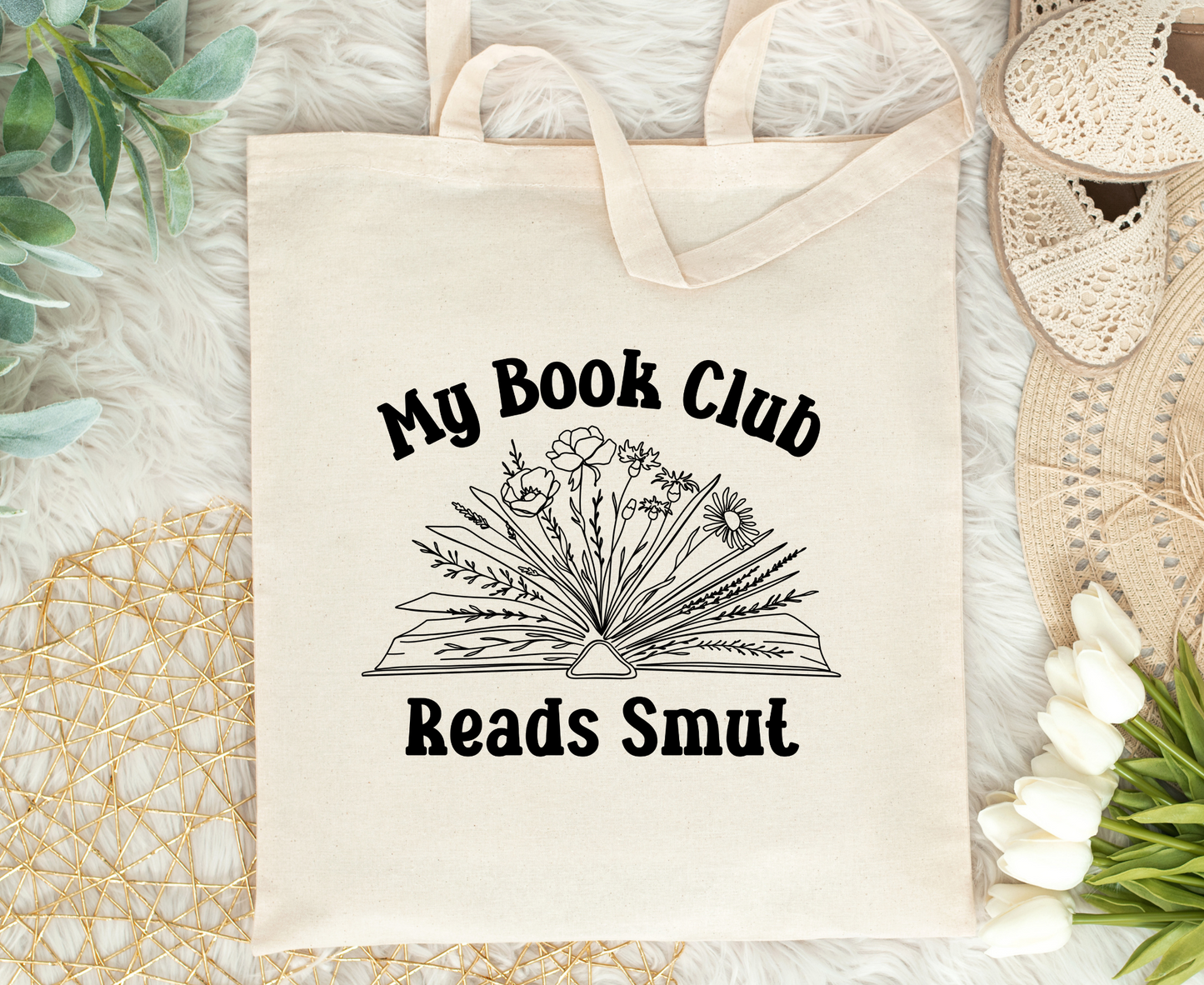 My Book Club Reads Smut Reader Tote Bag