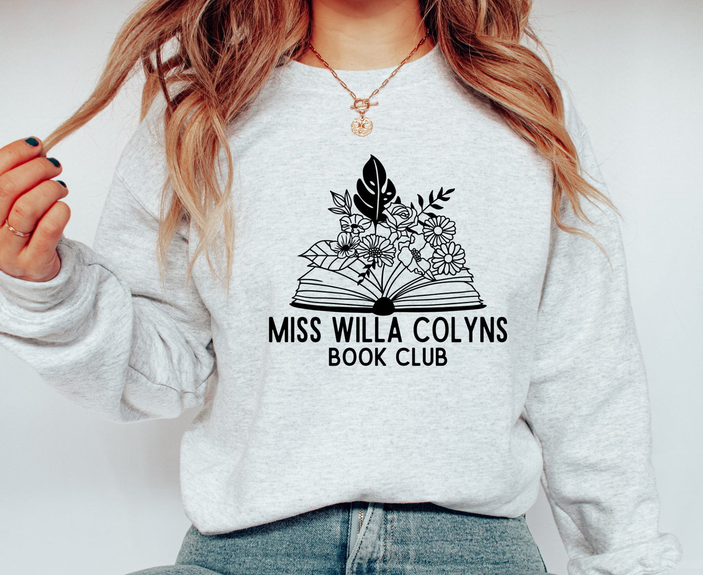 Miss Willa Colyns Book Club Sweatshirt