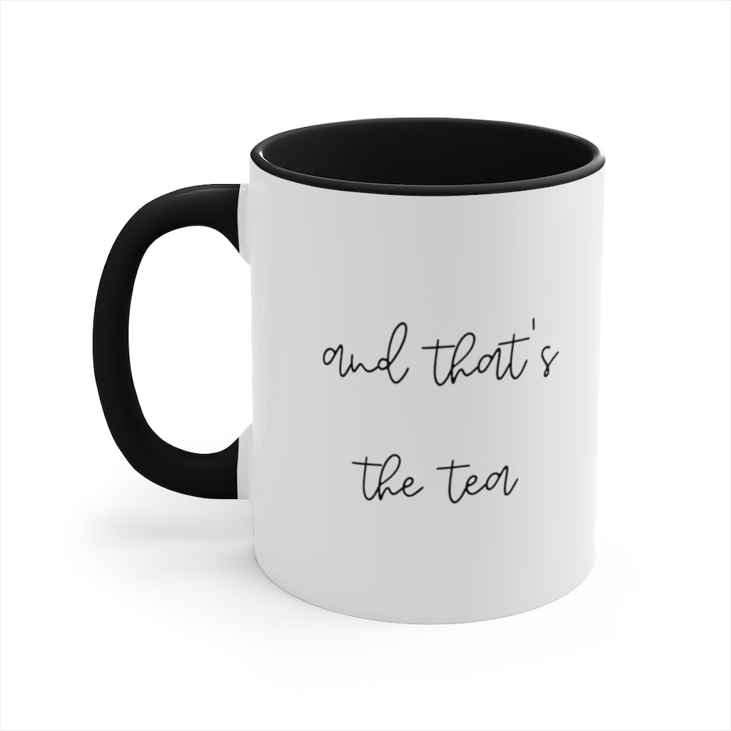 And Thats The Tea Accent Handle Coffee Cup
