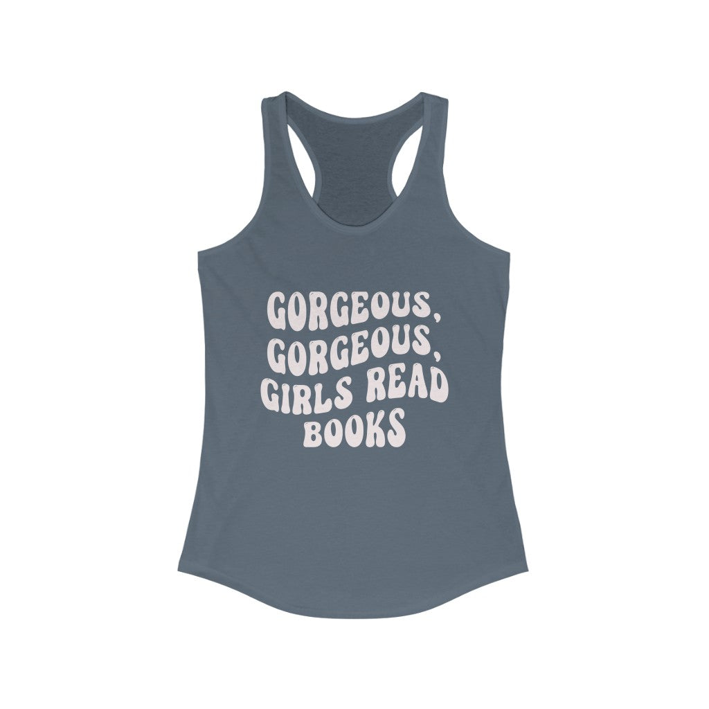 Gorgeous Gorgeous Girls Read Books Tank