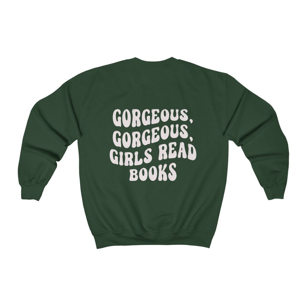 Gorgeous Gorgeous Girls Read Books Back Print Sweatshirt