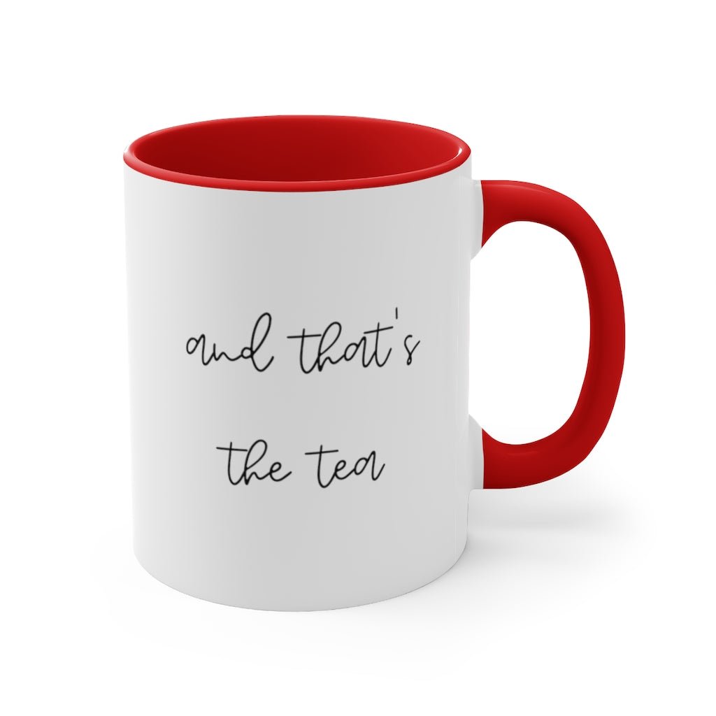 And Thats The Tea Accent Handle Coffee Cup