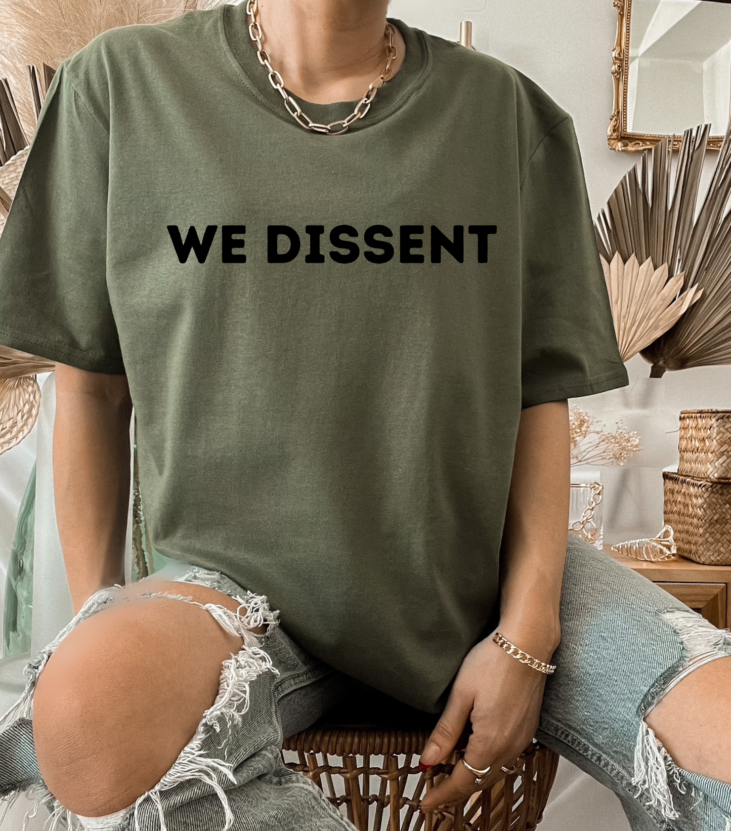 We Dissent Scotus Shirt