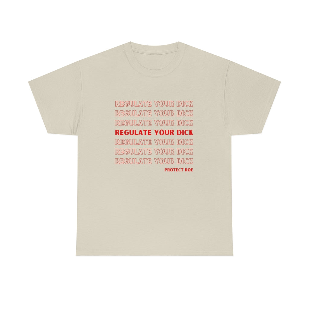 Regulate Your Dick Pro Roe V Wade Womens Rights Shirt