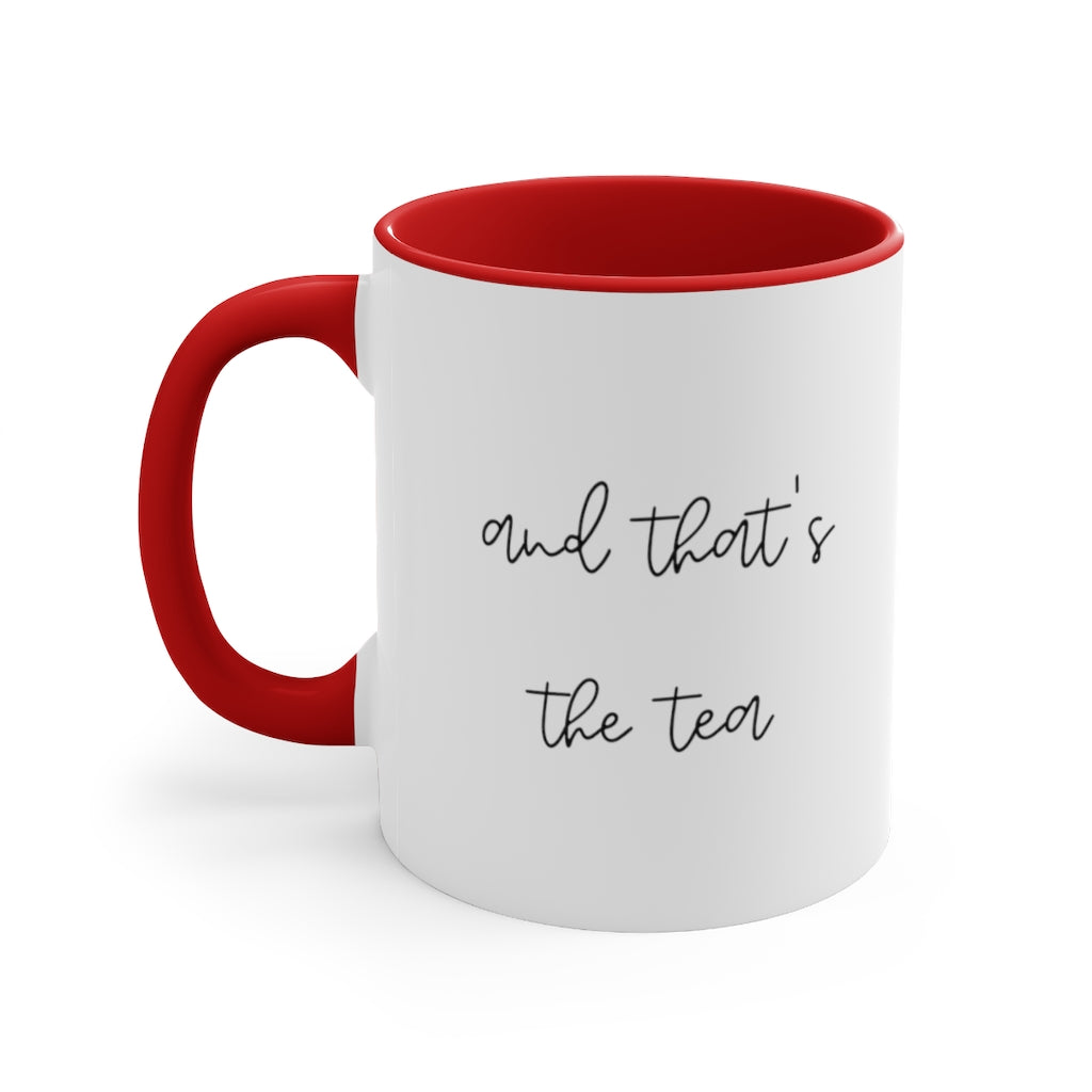 And Thats The Tea Accent Handle Coffee Cup