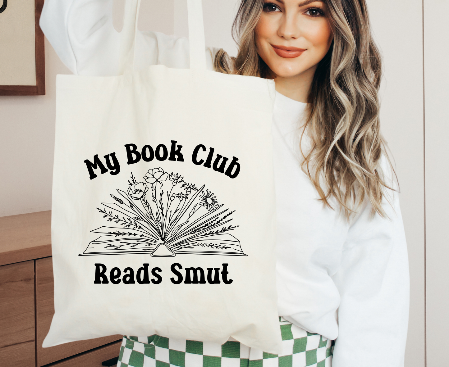 My Book Club Reads Smut Reader Tote Bag