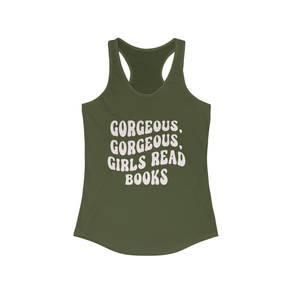 Gorgeous Gorgeous Girls Read Books Tank