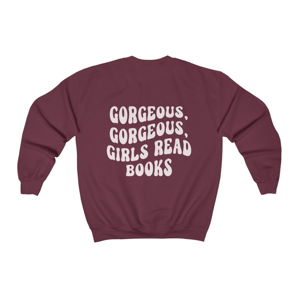 Gorgeous Gorgeous Girls Read Books Back Print Sweatshirt