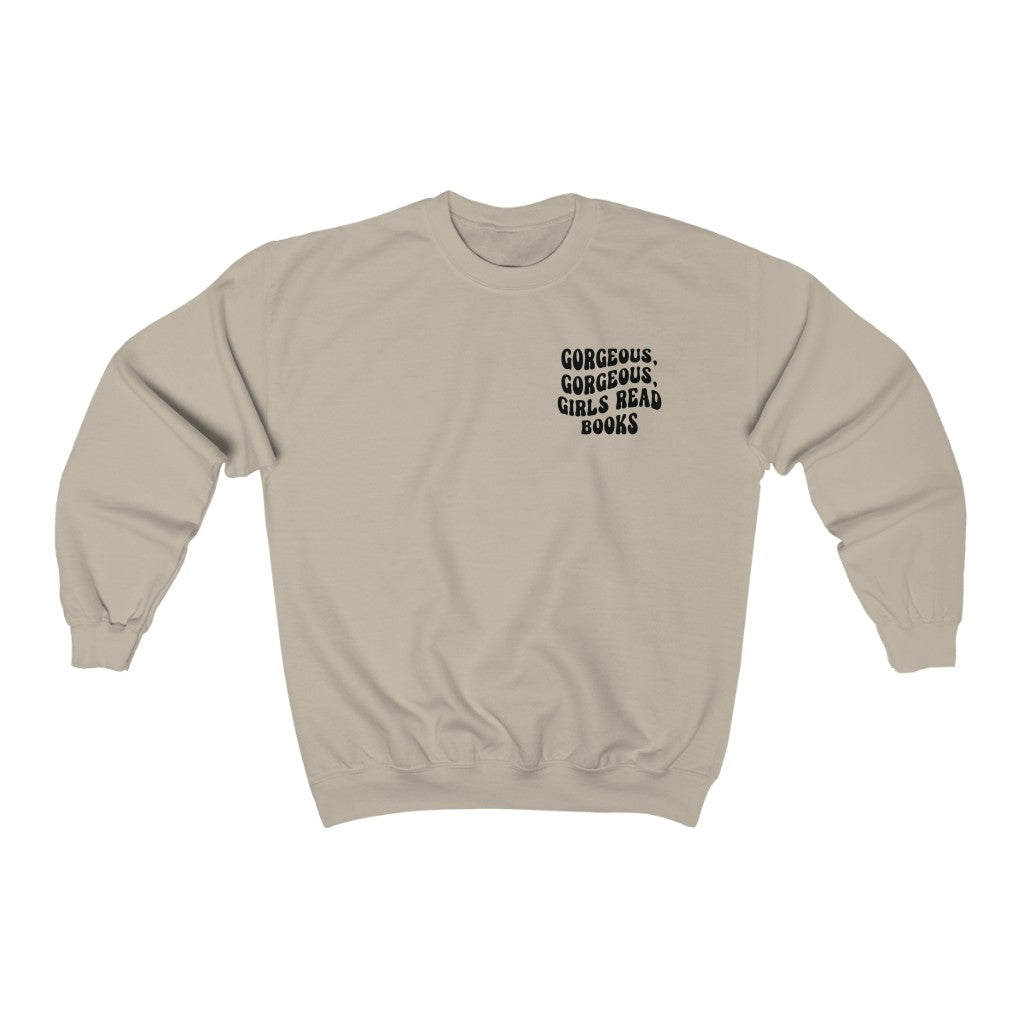 Gorgeous Gorgeous Girls Read Books Sweatshirt