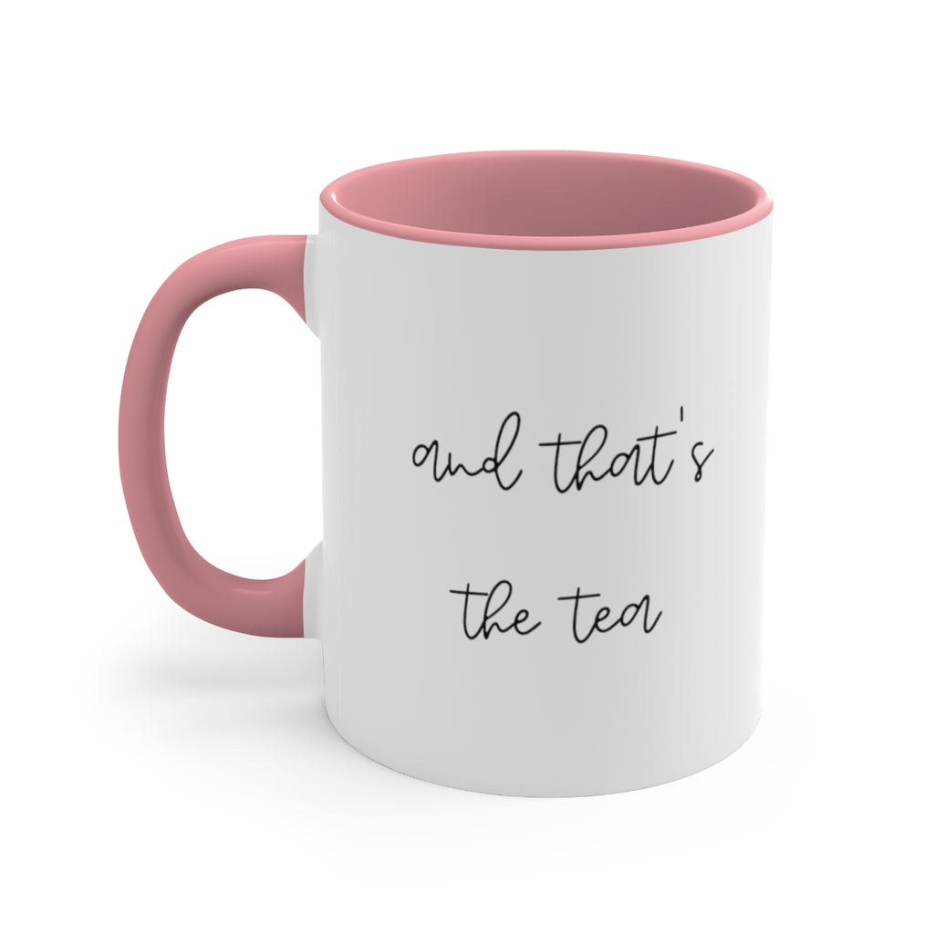 And Thats The Tea Accent Handle Coffee Cup